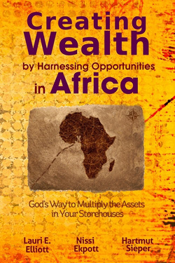 Creating Wealth by Harnessing Opportunities in Africa