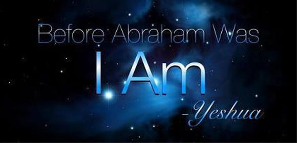 Before Abraham was, I AM
