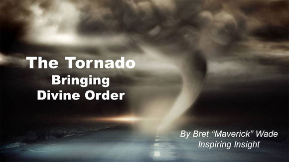 The Tornado: Bringing Divine Order
