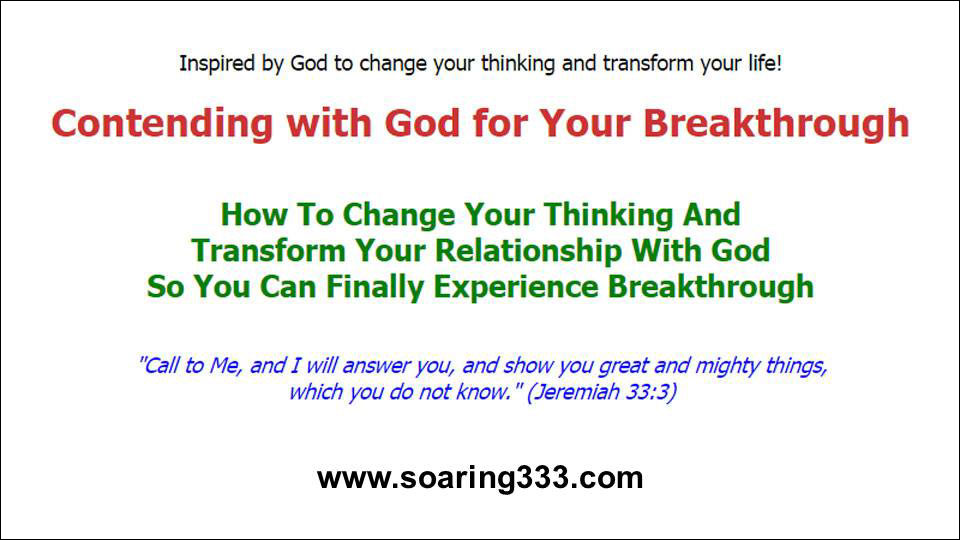 Soaring333: contending with God for Your Breakthrough