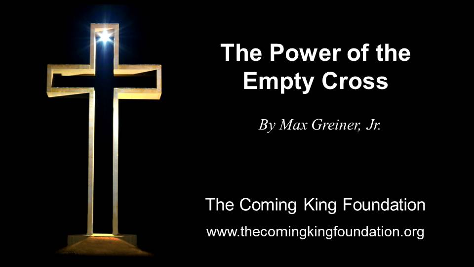 The Power of the Empty Cross