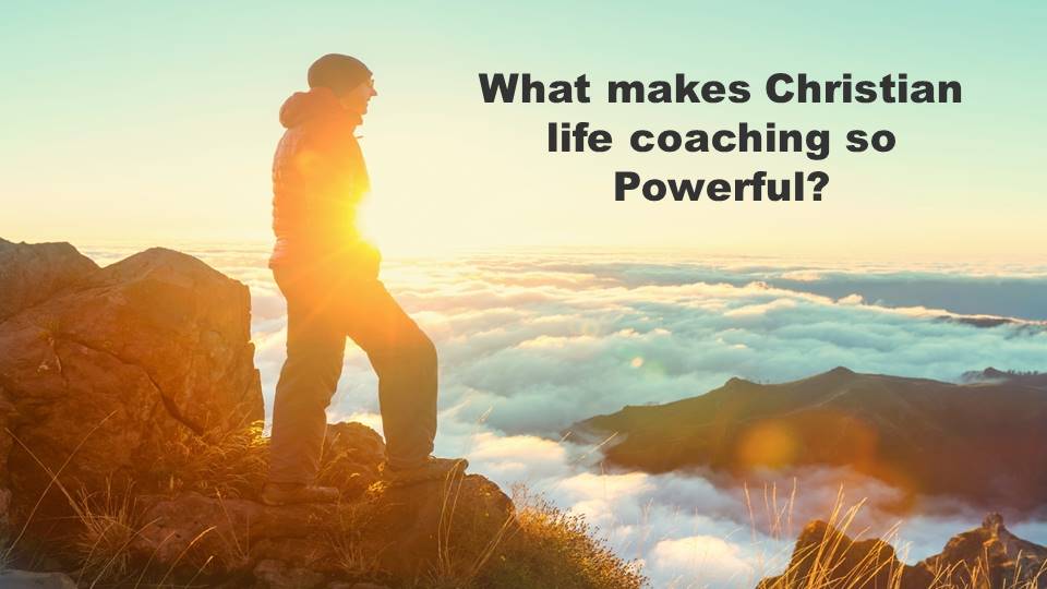 What makes Christian life coaching so Powerful?