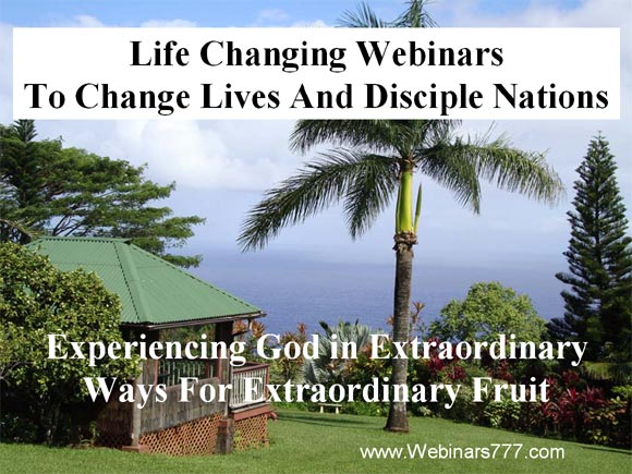 Webinars777: Life Changing Webinars To Change Lives And Disciple Nations